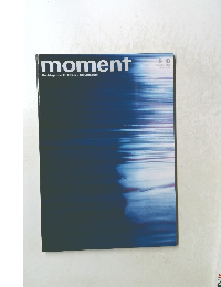 moment　2016年9/10月号　Vol.65
