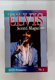 ELVIS　Sound Magazine　2003年夏号 No.1