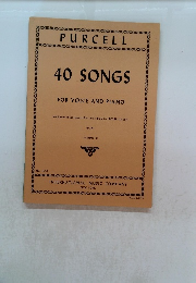PURCELL 40 SONGS FOR VOICE AND PIANO　No.1640