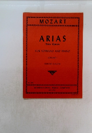 ARIAS from Operas FOR SOPRANO AND PIANO VOLUME I