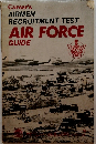 Career's AIRMEN RECRUITMENT TEST AIR FORCE GUIDE