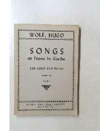 SONGS on Poems by Goethe FOR VOICE AND PIANO