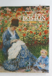 EUROPEAN MASTERPIECES FROM THE MUSEUM OF FINE ARTS BOSTON