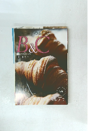 B＆C　2013年3-4月号
