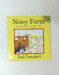 Noisy Farm By the author of Dear Zoo
