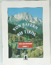 VON BAYERN BIS　TIROL FUR AKKORDEON BAND 1535