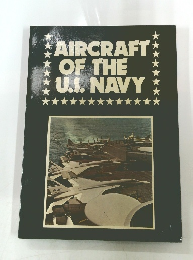 AIRCRAFT OF THE U.J. NAVY