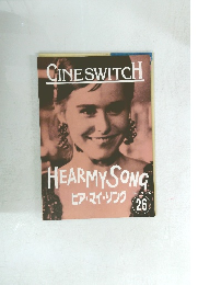 CINESWITCH HEARMY SONG ヒア・マイ・ソング　 1992年12月