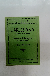 L'ARLESIANA An OperainThreeActs