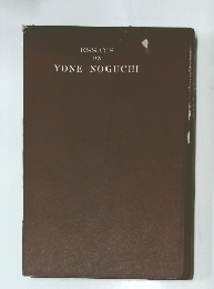 ESSAYS ON YONE NOGUCHI