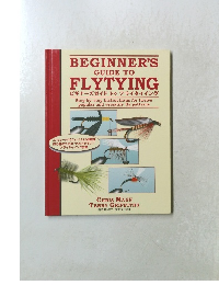 BEGINNER'S GUIDE TO FLYTYING