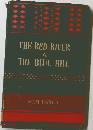 THE RED RIVER & THE BLUE HILL