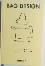 BAG　DESIGN