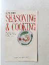 SEASONING & COOKING