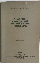 CHANGING APPROACHES TO POPULATION PROBLEMS