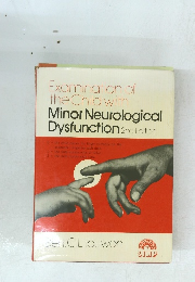 Examination of the Child with Minor Neurological Dysfunction 2nd Edition