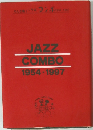 JAZZ COMBO 1954-1997