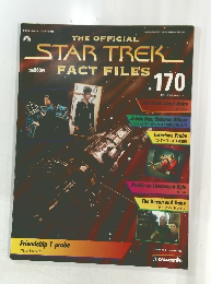 THE OFFICIAL STAR TREK FACT FILES　170　2006/6/27