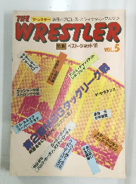 WRESTLER　VOL. 5　特集 ベスト・ショット '81