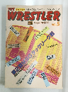WRESTLER　VOL. 5　特集 ベスト・ショット '81
