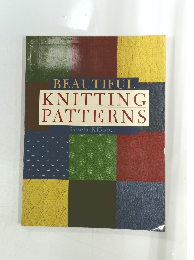 BEAUTIFUL KNITTING PATTERNS