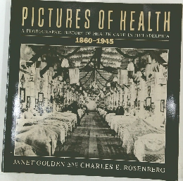 PICTURES OF HEALTH　1860-1945