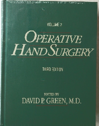 OPERATIVE HAND SURGERY THIRD EDITION