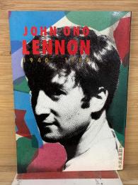 JOHN OND LENNON　1940‐1980
