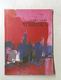 YOSHIOKA 1993-1998