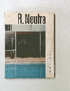R.Neutra