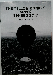 THE YELLOW MONKEY SUPER BIG EGG 2017　