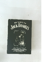 MY VISIT TO JACK DANIEL‘S　JACK DANIELS　BOOK