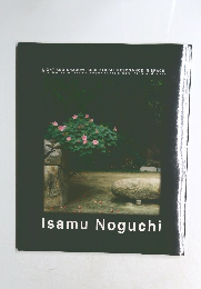 LIGHT AND SHADOW-SCULPTURAL RESONANCE IN SPACE: The Works of Isamu Noguchi from New York and Mure