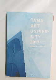 TAMA ART UNIVER- SITY 2017 University Guidebook