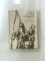 WORLD REGIONAL GEOGRAPHY FOURTH EDITION