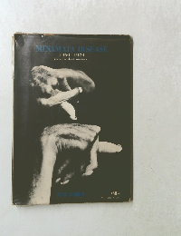 MINAMATA DISEASE 1960-1970