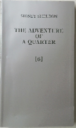 THE ADVENTURE OF A QUARTER [6]