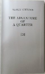 THE ADVENTURE OF A QUARTER　3