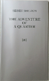 THE ADVENTURE OF A QUARTER　8