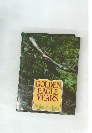 GOLDEN EAGLE YEARS