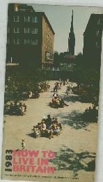 HOW TO LIVE IN BRITAIN　1983