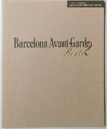 Barcelona Avant-Garde Parth　2