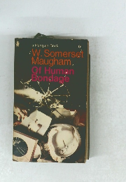 a Penguin Book W. Somerset Maugham. Of Human Bondage