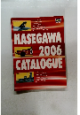 HASEGAWA　2006　CATALOGUE