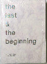 the last & the beginning