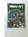  Glass Art　Vol.2 No.11 1987