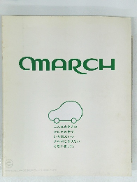 MARCH　こんなカタチのクルマの中で、 いちばんいいクルマになりたいと思いました。