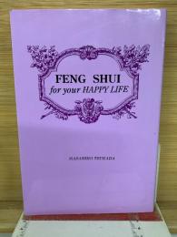 FENG SHUI　 for your happy life 