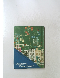 THE BANK STREET READERS Uptown, Downtown