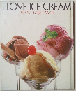 I LOVE ICE CREAM アイスクリームを愛する人の本